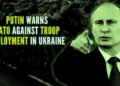 Ukraine: Putin Warns, ‘Total War with NATO Can’t be Ruled out’ | METROWATCH