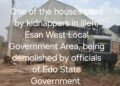 Edo Govt Demolishes Houses Linked to Kidnappers in Uromi, Ekpoma